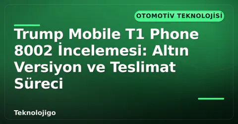 Trump Mobile T1 Phone 8002 İncelemesi: Altın Versiyon ve Teslimat Süreci