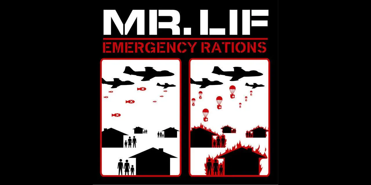 Mr. Lif'in Emergency Rations EP'si: 11 Eylül Sonrası Hip Hop'un Cesur Yüzü Mr. Lif'in Emergency Rations EP'si: 11 Eylül Sonrası Hip Hop'un Cesur Yüzü
